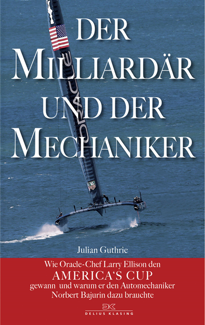 Julian Guthrie - Der Milliardär und der Mechaniker, E-bok