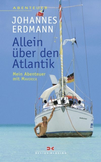 Johannes Erdmann - Allein über den Atlantik, E-bok