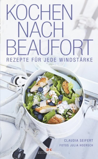 Claudia Seifert - Kochen nach Beaufort, E-bok