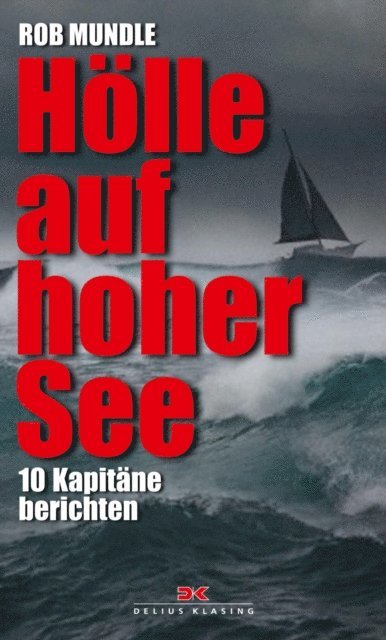 Rob Mundle - Hölle auf hoher See, E-bok