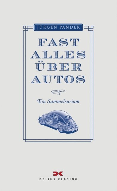 Jurgen Pander - Fast alles über Autos, E-bok