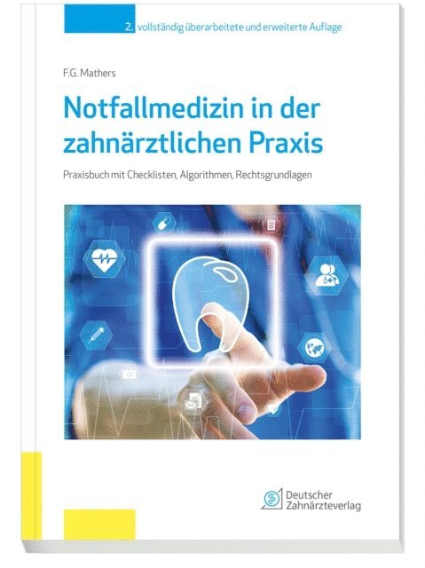 Frank G. Mathers - Notfallmedizin in der zahnärztlichen Praxis, E-bok