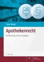 Timo Kieser - Apothekenrecht: Einfuhrung Und Grundlagen, Häftad. Tillgänglighet: Lägg i varukorg