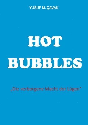 Yusuf M Çavak - Hot Bubbles, Häftad