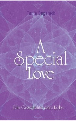 Tanja Begerack - A Special Love, Häftad