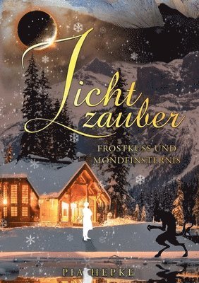 Pia Hepke - Lichtzauber, Häftad