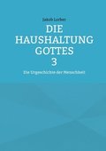 Haushaltung Gottes Band 3