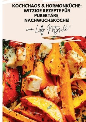 Lilly Ulrike Nitzsche - Kochchaos & Hormonküche, Häftad. Tillgänglighet: Lägg i varukorg