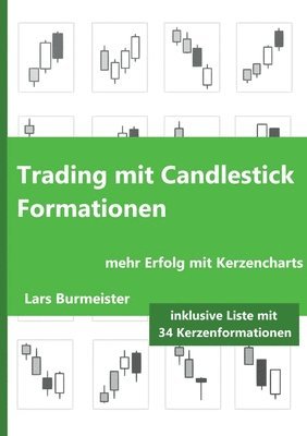 Lars Burmeister - Trading mit Candlestick Formationen, Häftad