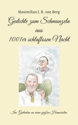 Maximilian J R Von Berg - Gedichte zum Schmunzeln aus 1001er schlaflosen Nacht, Häftad