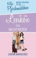 Carina Warnstädt - Hilfe, meine Freundin ist ein Pferdemädchen, Häftad. Tillgänglighet: Lägg i varukorg