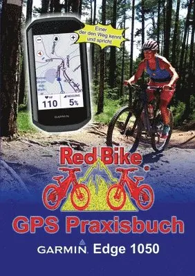 Nußdorf - GPS Praxisbuch Garmin Edge 1050, Häftad. Tillgänglighet: Lägg i varukorg