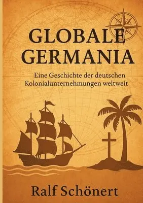 Ralf Schönert - Globale Germania, Häftad. Tillgänglighet: Lägg i varukorg