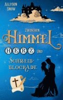 Allyson Snow - Zwischen Himmel, Herz und Schreibblockade, Häftad