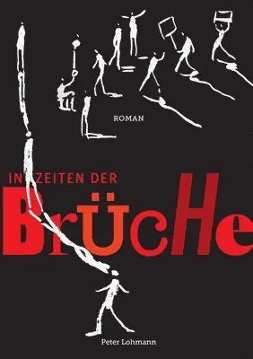Peter Lohmann - In Zeiten der Brüche, Häftad. Tillgänglighet: Lägg i varukorg