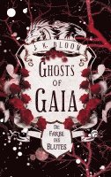 J. K. Bloom - Ghosts of Gaia 2, Häftad