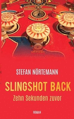 Stefan Nörtemann - Slingshot Back, Häftad