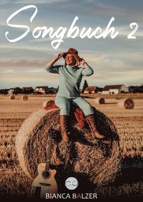 Bianca Balzer - Songbuch 2, Häftad