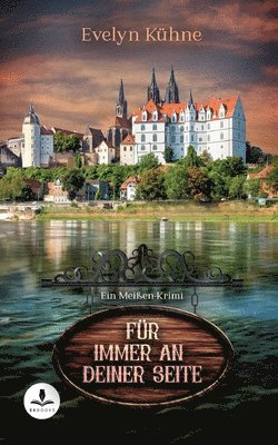 Evelyn Kühne - Für immer an deiner Seite, Häftad. Tillgänglighet: Lägg i varukorg