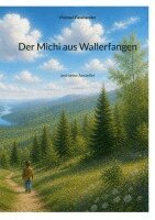 Michael Fassbender - Michi aus Wallerfangen, Häftad