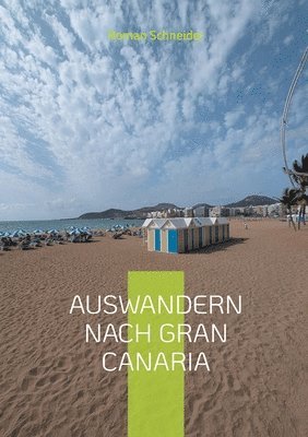 Roman Schneider - Auswandern nach Gran Canaria, Häftad