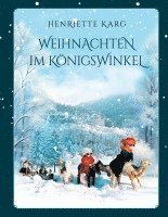 Weihnachten im Königswinkel