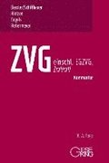 ZVG -Gesetz über die Zwangsversteigerung und Zwangsverwaltung - einschließlich EGZVG und ZwVwV -