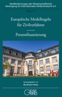 Burkhard Hess - Europäische Modellregeln für Zivilverfahren - Prozessfinanzierung, Häftad. Tillgänglighet: Lägg i varukorg