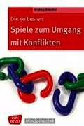 Die 50 besten Spiele zum Umgang mit Konflikten