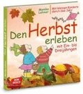 Den Herbst erleben mit Ein- bis Dreij�hrigen