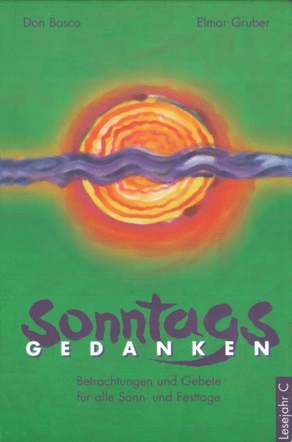 Elmar Gruber - Sonntagsgedanken, Lesejahr C - eBook, E-bok