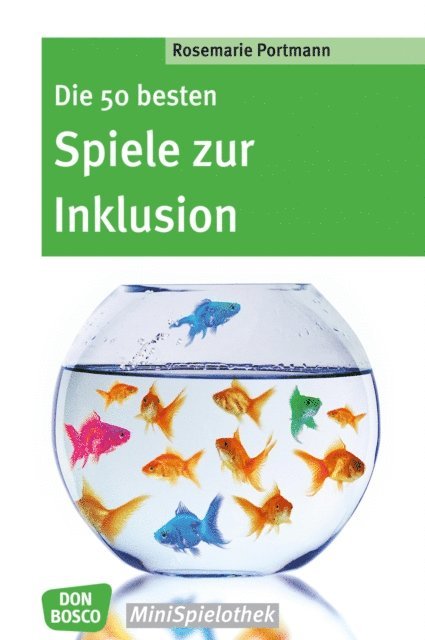 Rosemarie Portmann - Die 50 besten Spiele zur Inklusion – eBook, E-bok