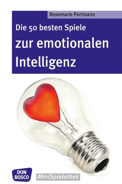 Rosemarie Portmann - Die 50 besten Spiele zur emotionalen Intelligenz – eBook, E-bok