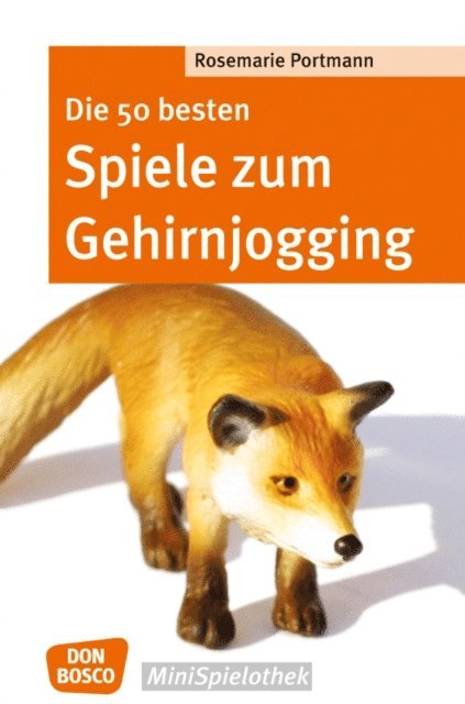 Rosemarie Portmann - Die 50 besten Spiele zum Gehirnjogging - eBook, E-bok
