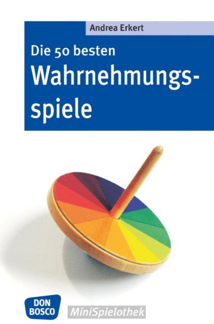 Andrea Erkert - Die 50 besten Wahrnehmungsspiele - eBook, E-bok