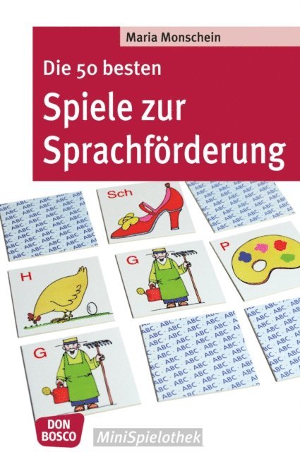 Maria Monschein - Die 50 besten Spiele zur Sprachförderung - eBook, E-bok