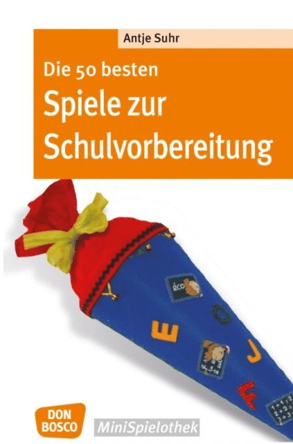 Antje Suhr - Die 50 besten Spiele zur Schulvorbereitung - eBook, E-bok