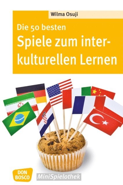 Wilma Osuji - Die 50 besten Spiele zum interkulturellen Lernen - eBook, E-bok