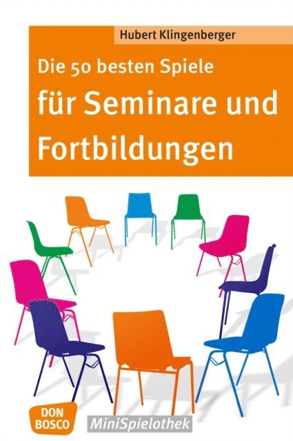 Hubert Klingenberger - Die 50 besten Spiele für Seminare und Fortbildungen - eBook, E-bok