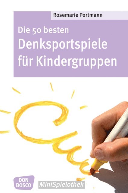Rosemarie Portmann - Die 50 besten Denksportspiele für Kindergruppen - eBook, E-bok