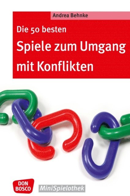Andrea Behnke - Die 50 besten Spiele zum Umgang mit Konflikten - eBook, E-bok