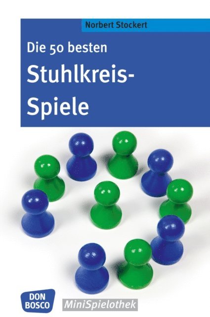 Norbert Stockert - Die 50 besten Stuhlkreis-Spiele - eBook, E-bok