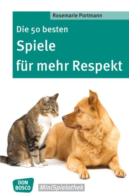 Rosemarie Portmann - Die 50 besten Spiele für mehr Respekt - eBook, E-bok