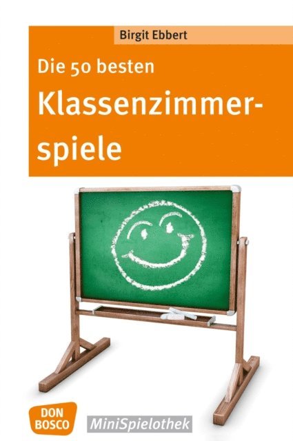 Birgit Ebbert - Die 50 besten Klassenzimmerspiele. Für 8- bis 12-Jährige - eBook, E-bok
