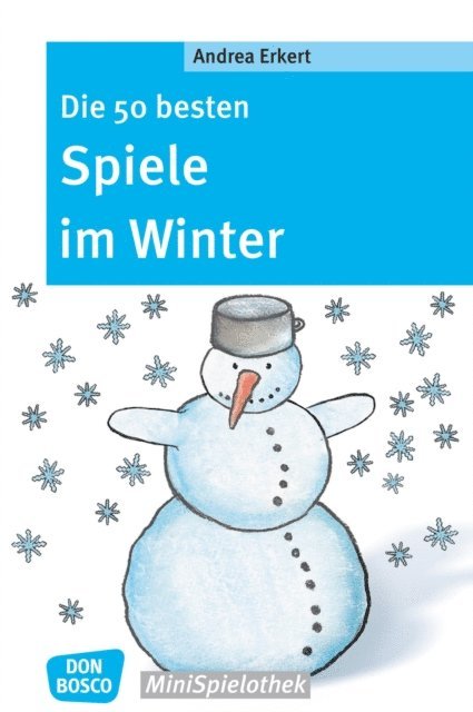 Andrea Erkert - Die 50 besten Spiele im Winter - eBook, E-bok