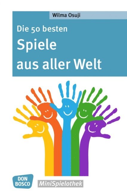 Wilma Osuji - Die 50 besten Spiele aus aller Welt - eBook, E-bok