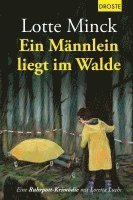 Lotte Minck - Ein Männlein liegt im Walde, Häftad