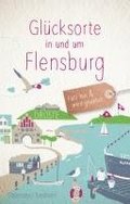 Glcksorte in und um Flensburg
