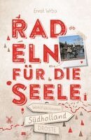 Ernst Wrba - Südholland. Radeln für die Seele, Häftad