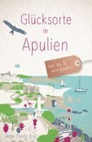 Glücksorte in Apulien